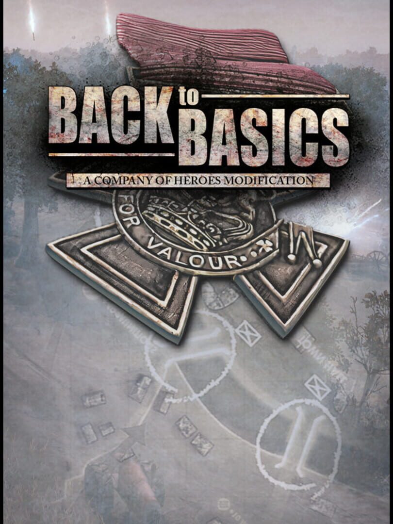 Company of Heroes: Back to Basics (2021)