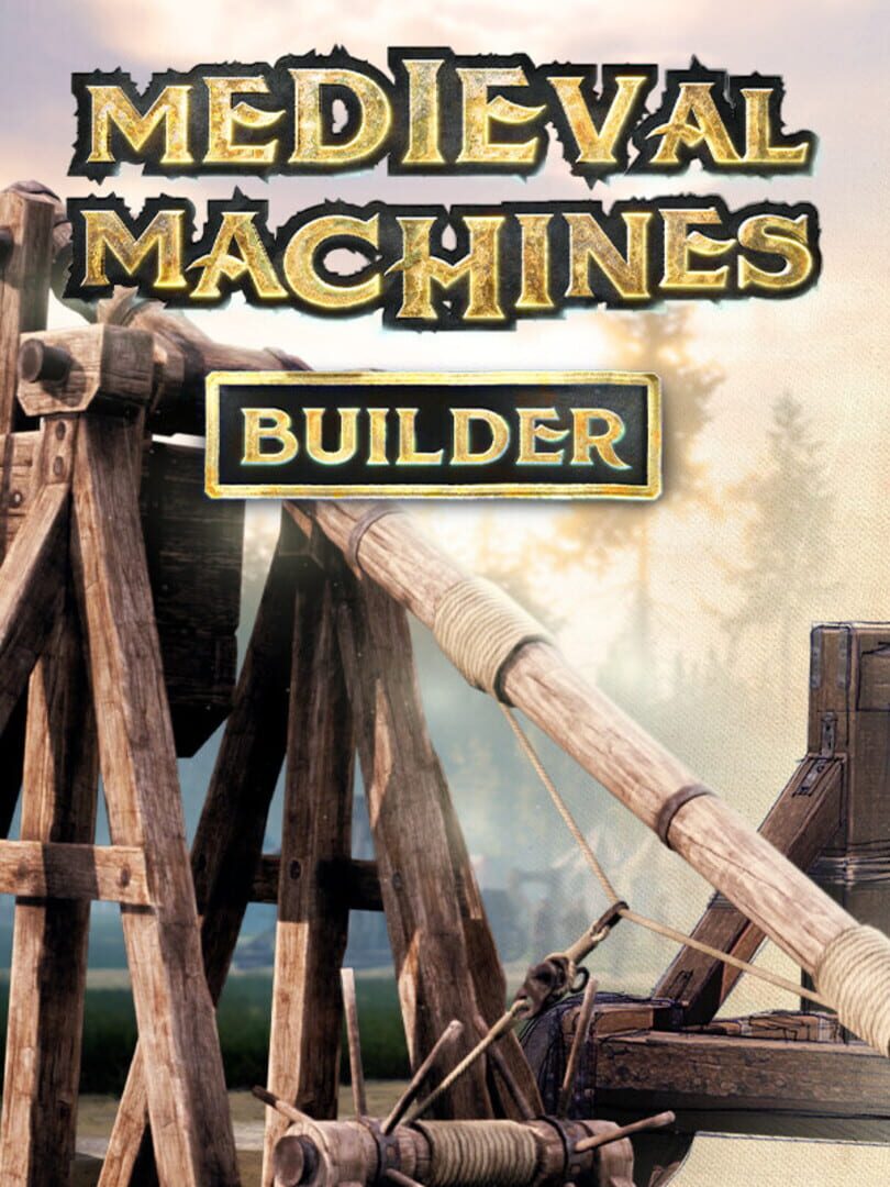 Medieval Machines Builder (2024)