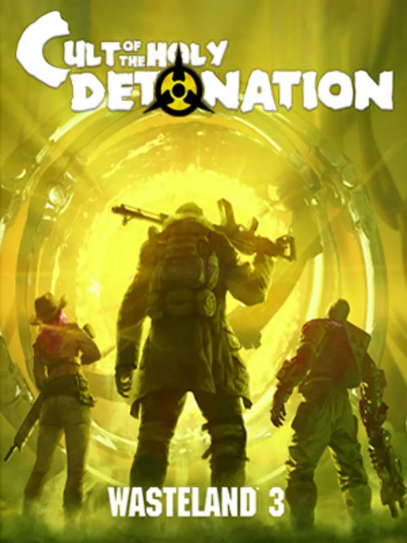 Wasteland 3: Cult of the Holy Detonation