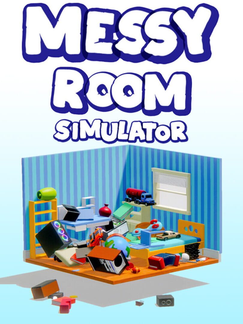 Messy Room Simulator (2020)