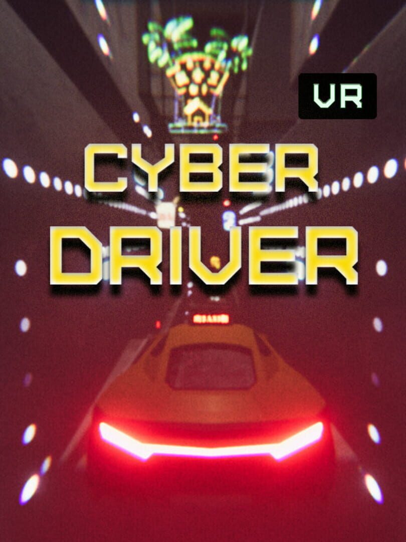 Cyber Driver VR (2024)