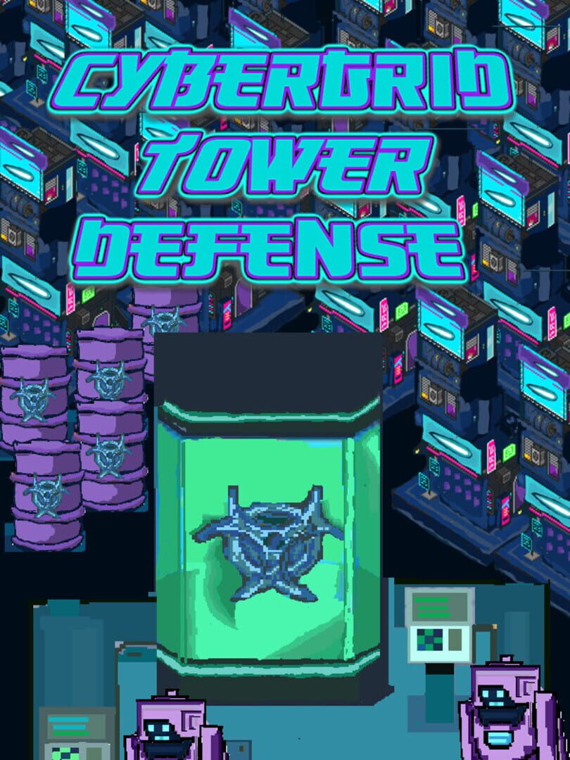 CyberGrid: Tower defense (2021)