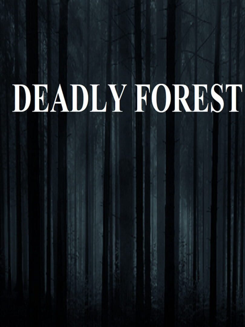 Deadly Forest