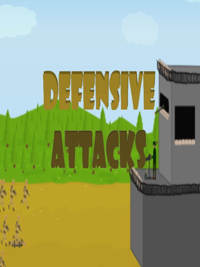 Defensive Attacks