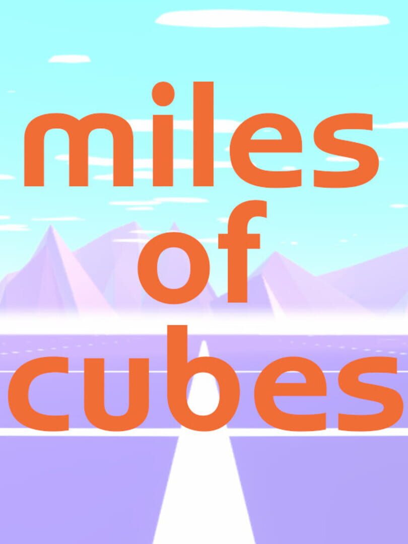 Miles of Cubes (2021)