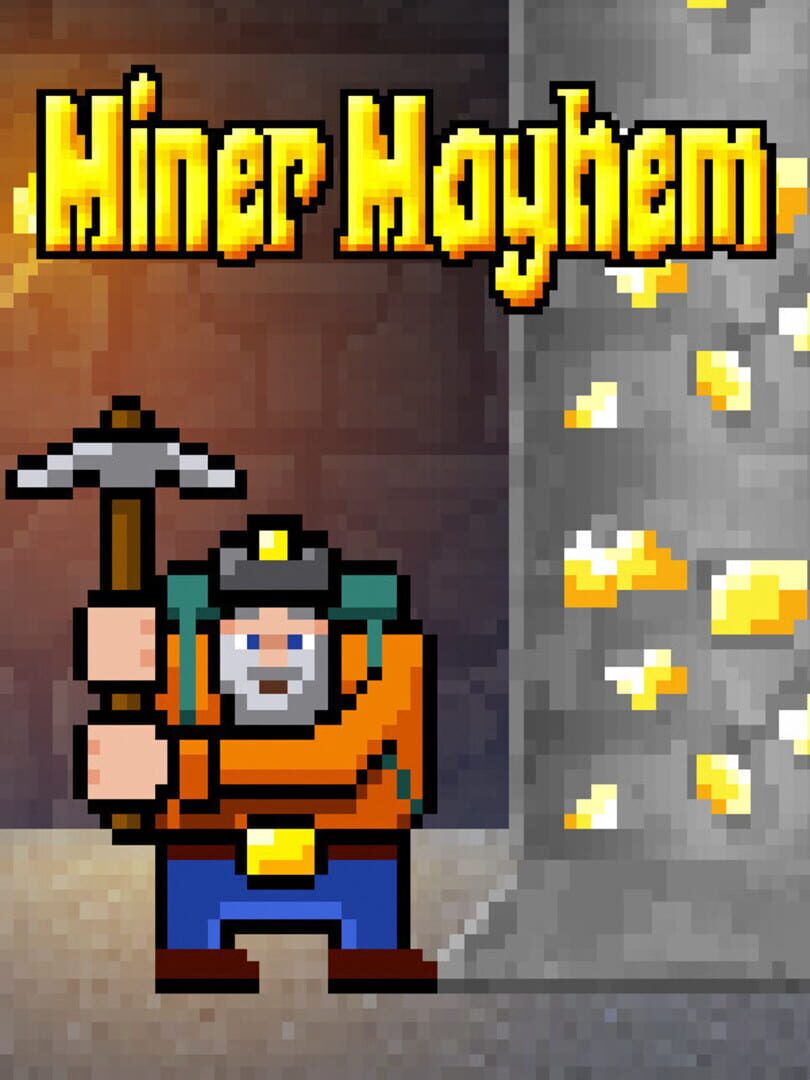 Miner Mayhem (2015)