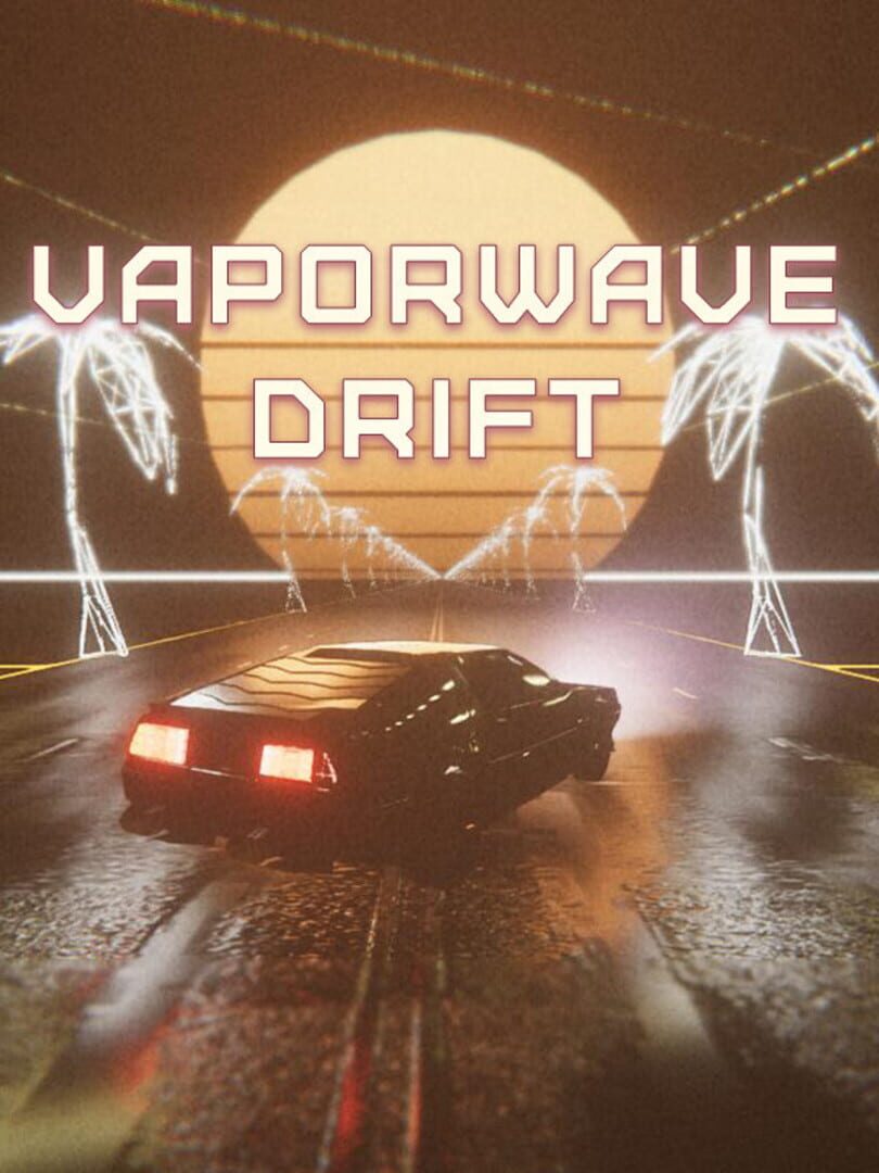 Vaporwave Drift (2019)