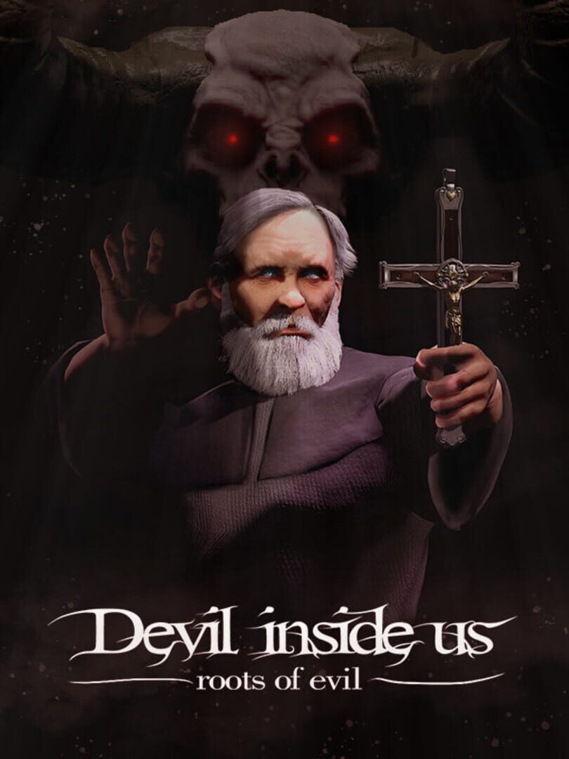 Devil Inside Us: Roots of Evil (2021)