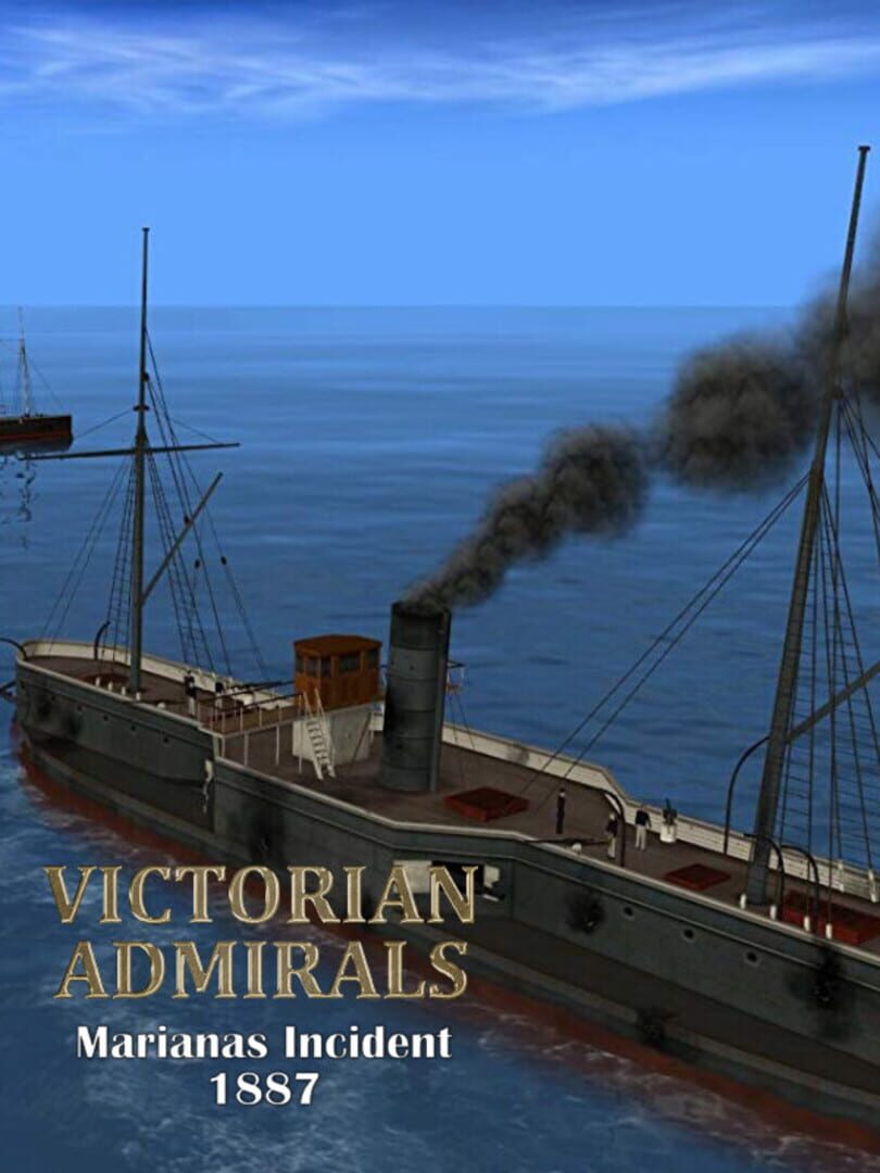 Victorian Admirals: Marianas Incident 1887