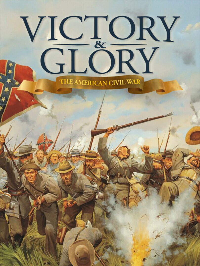 Cover image of Victory and Glory: The American Civil War