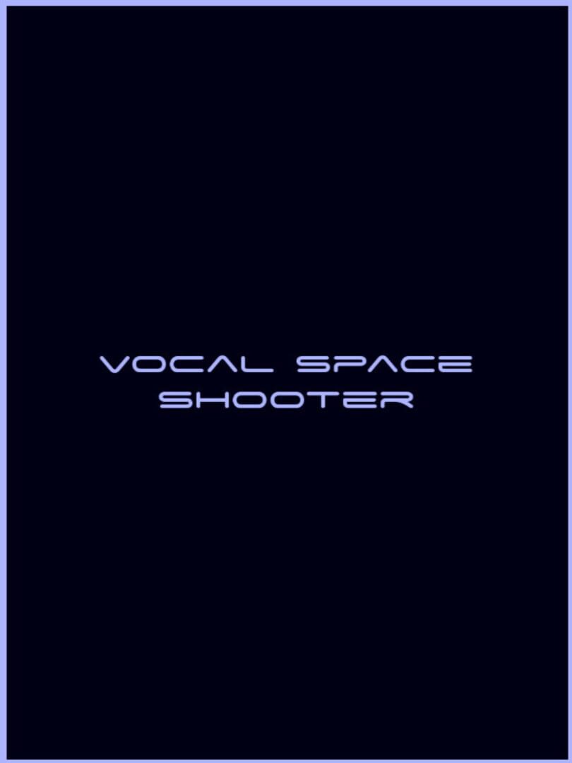 Vocal Space Shooter