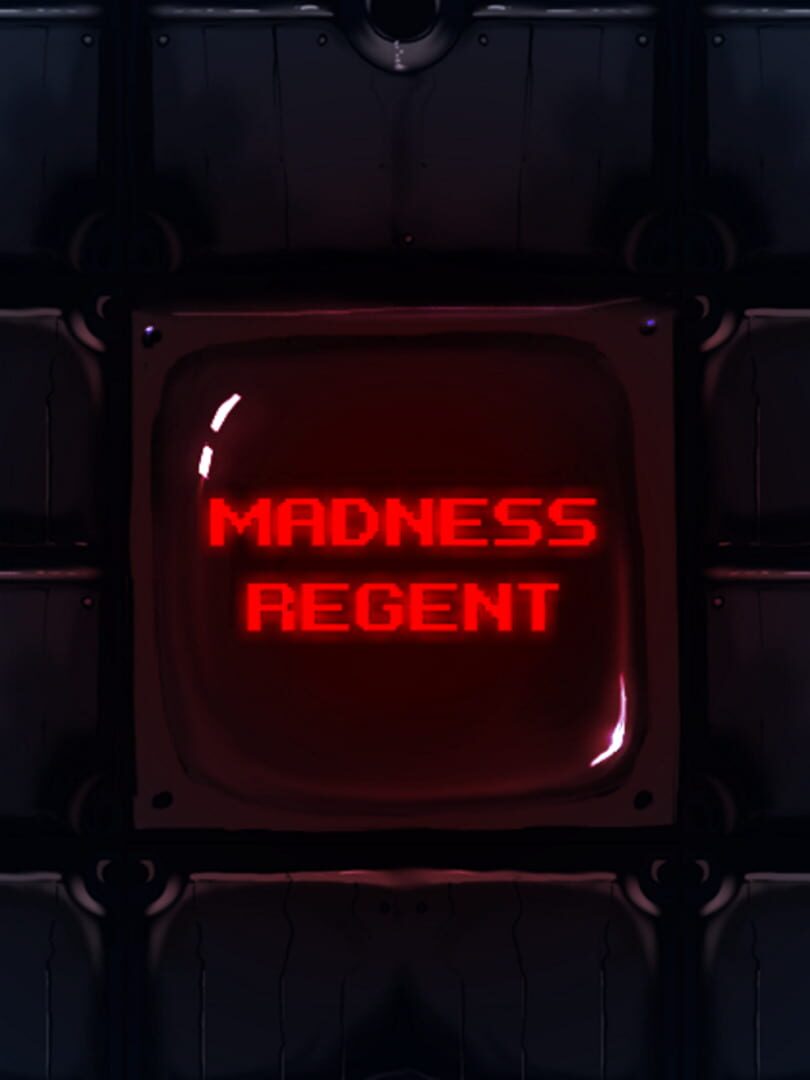 Madness Regent