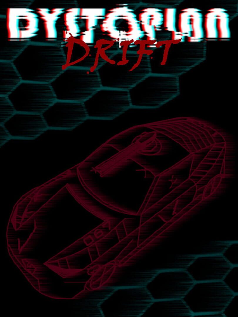 Dystopian Drift (2019)