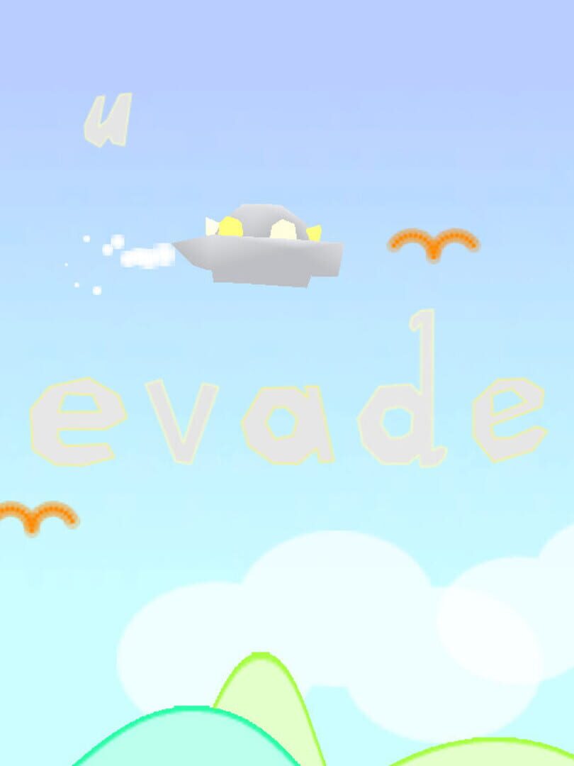 U Evade