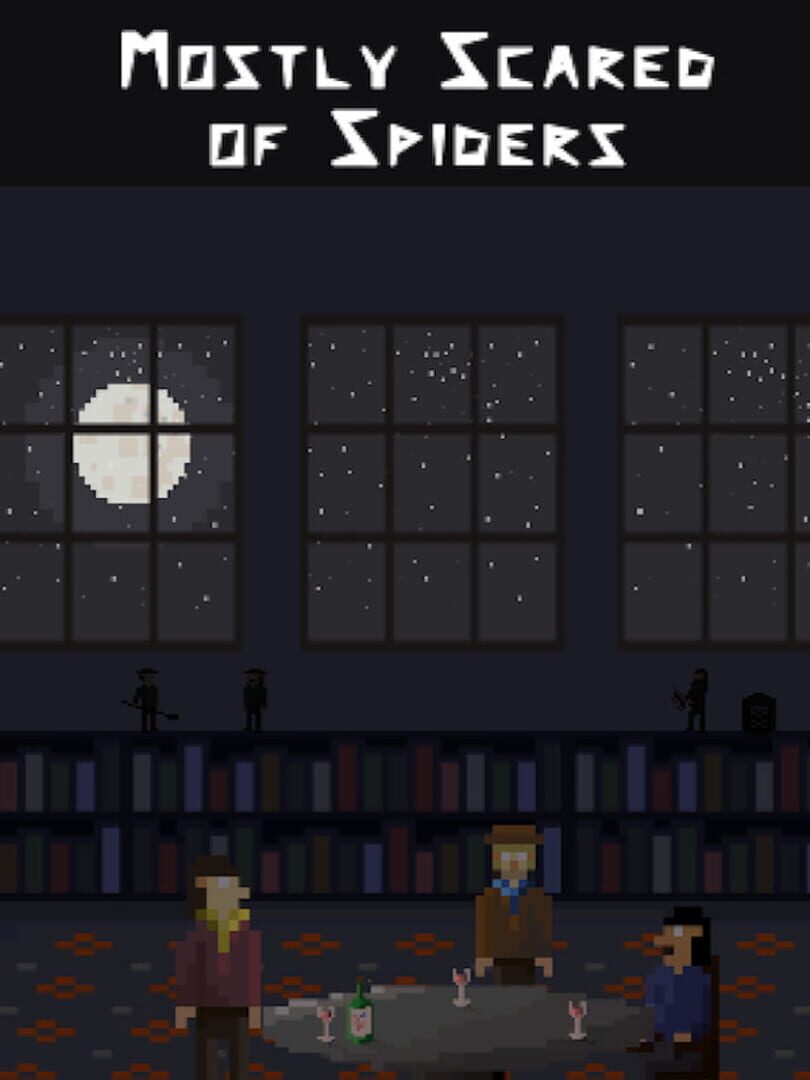 Mostly Scared of Spiders