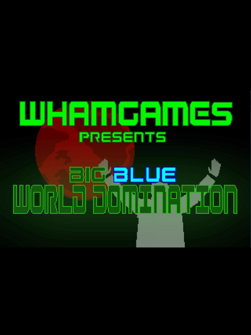 Big Blue World Domination Cover