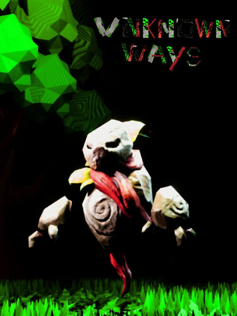 Unknown Ways