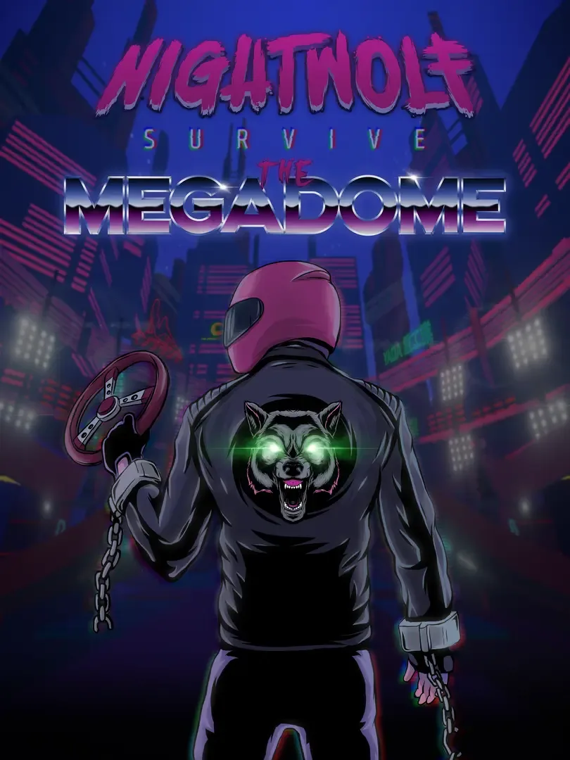 Nightwolf: Survive the Megadome