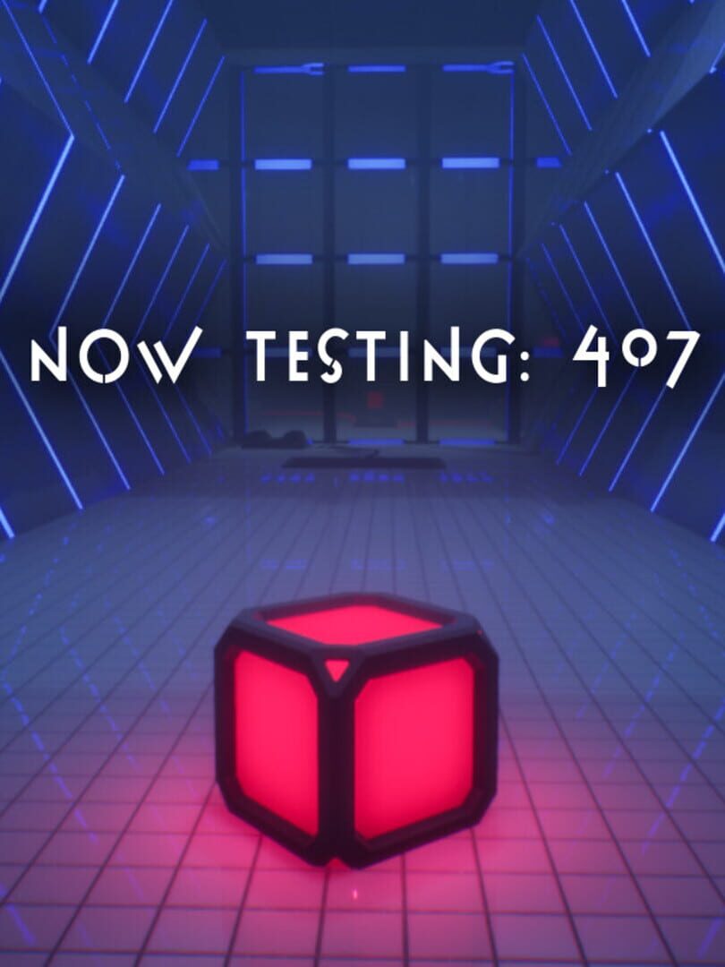 Now Testing: 407