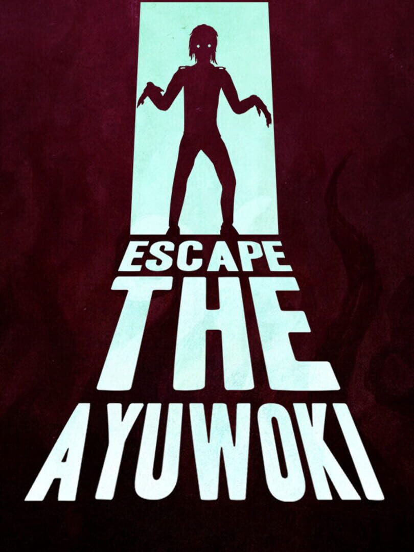 Escape the Ayuwoki (2019)