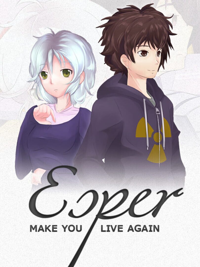 Esper: Make You Live Again (2019)