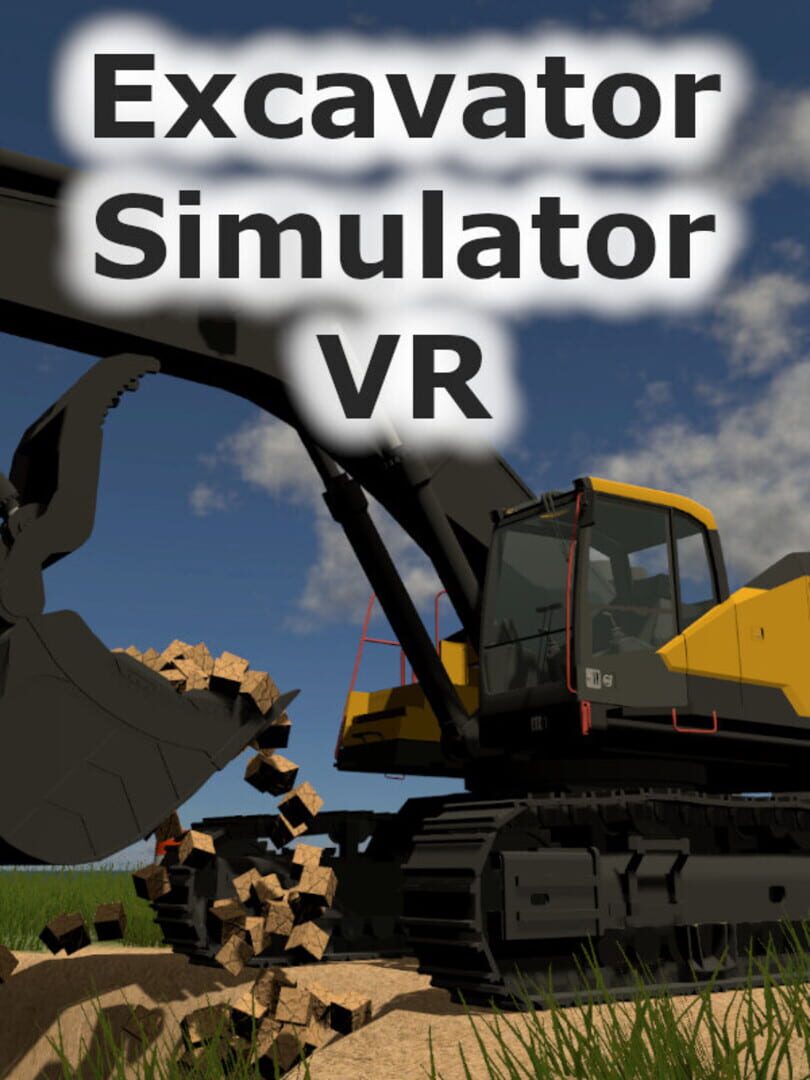 Jeu : Excavator Simulator VR