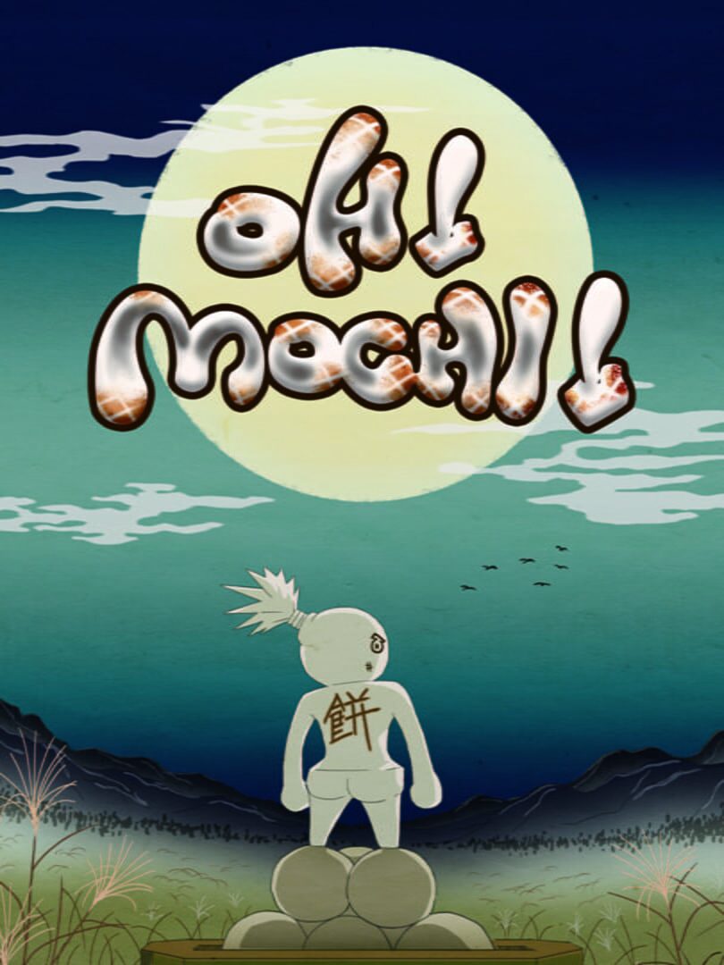 Oh! Mochi!