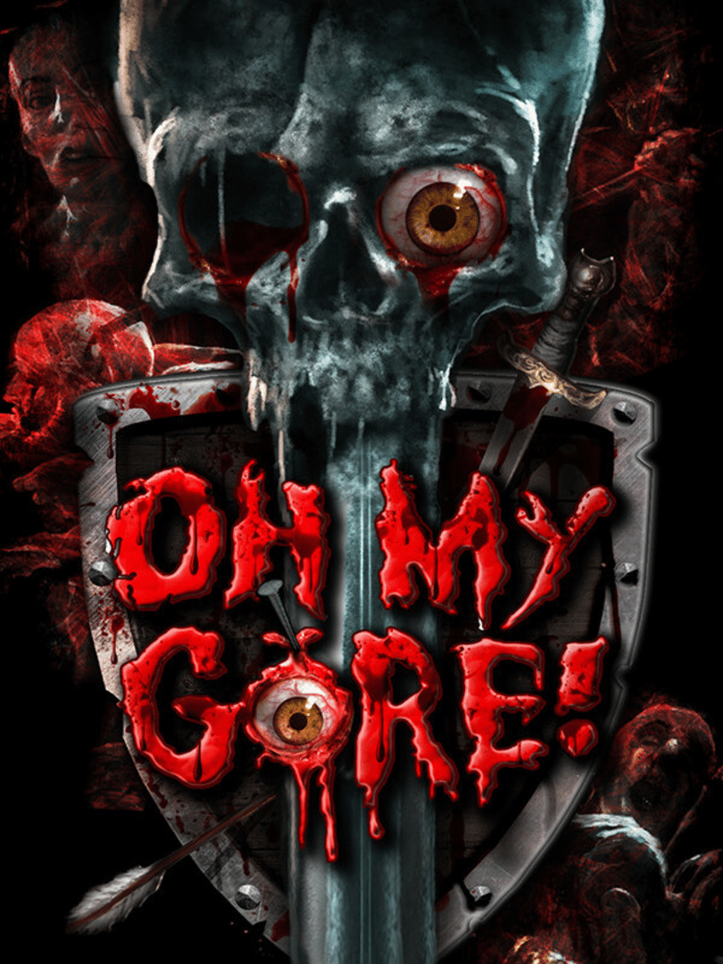 Oh My Gore! Cover