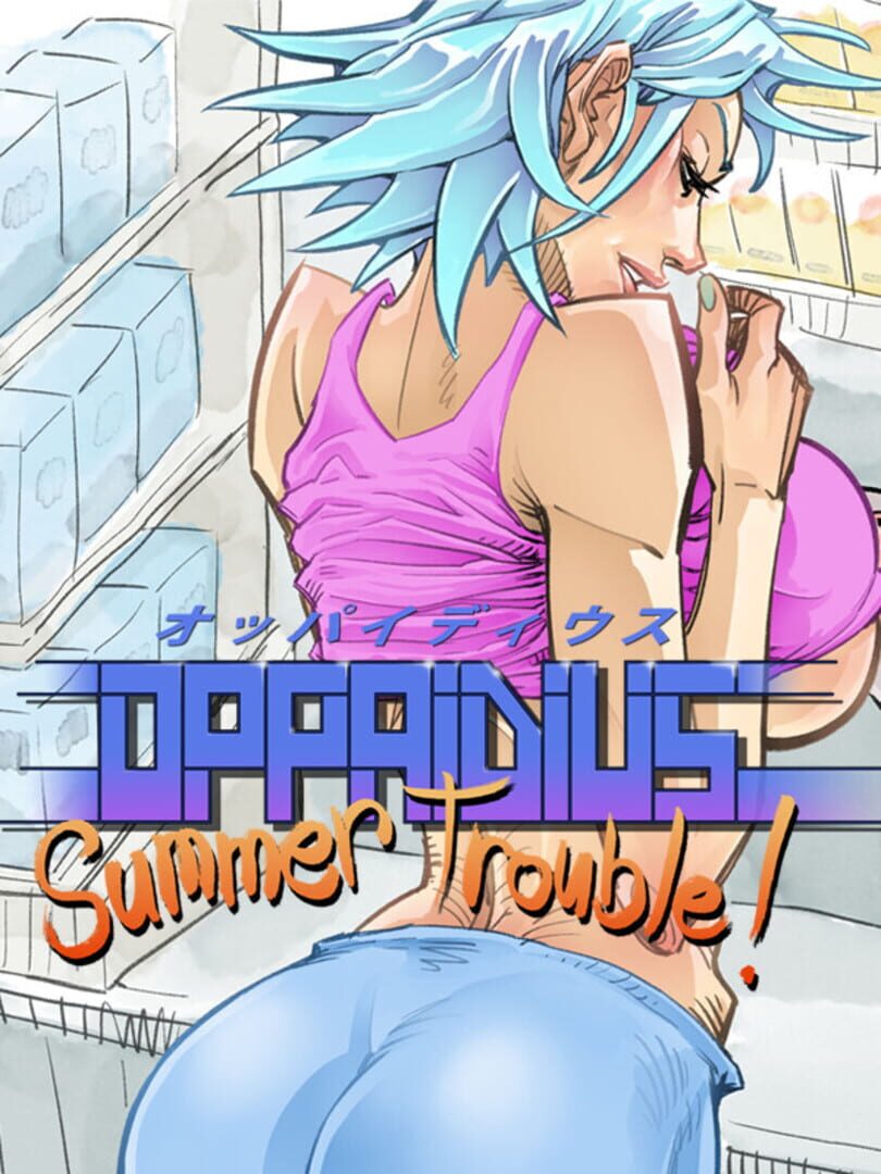 Oppaidius Summer Trouble! (2018)