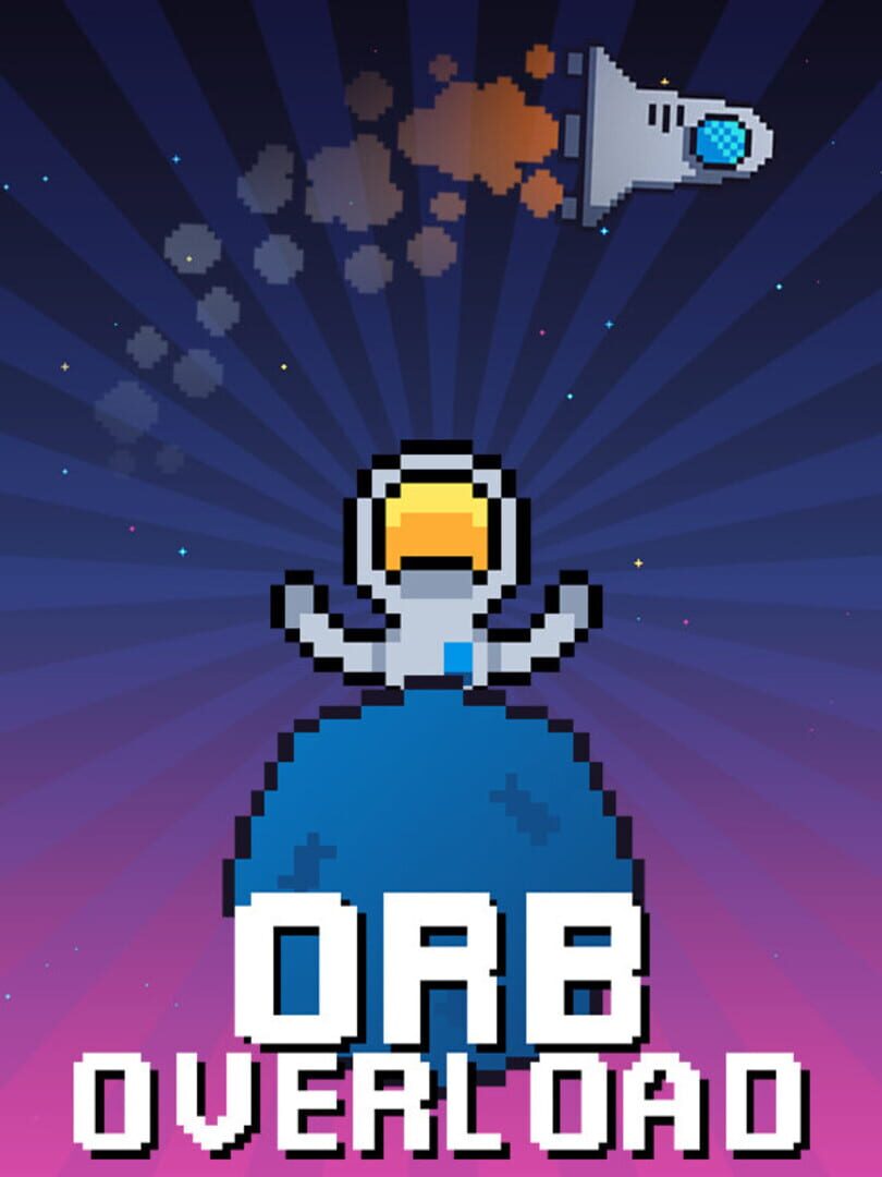 Orb Overload