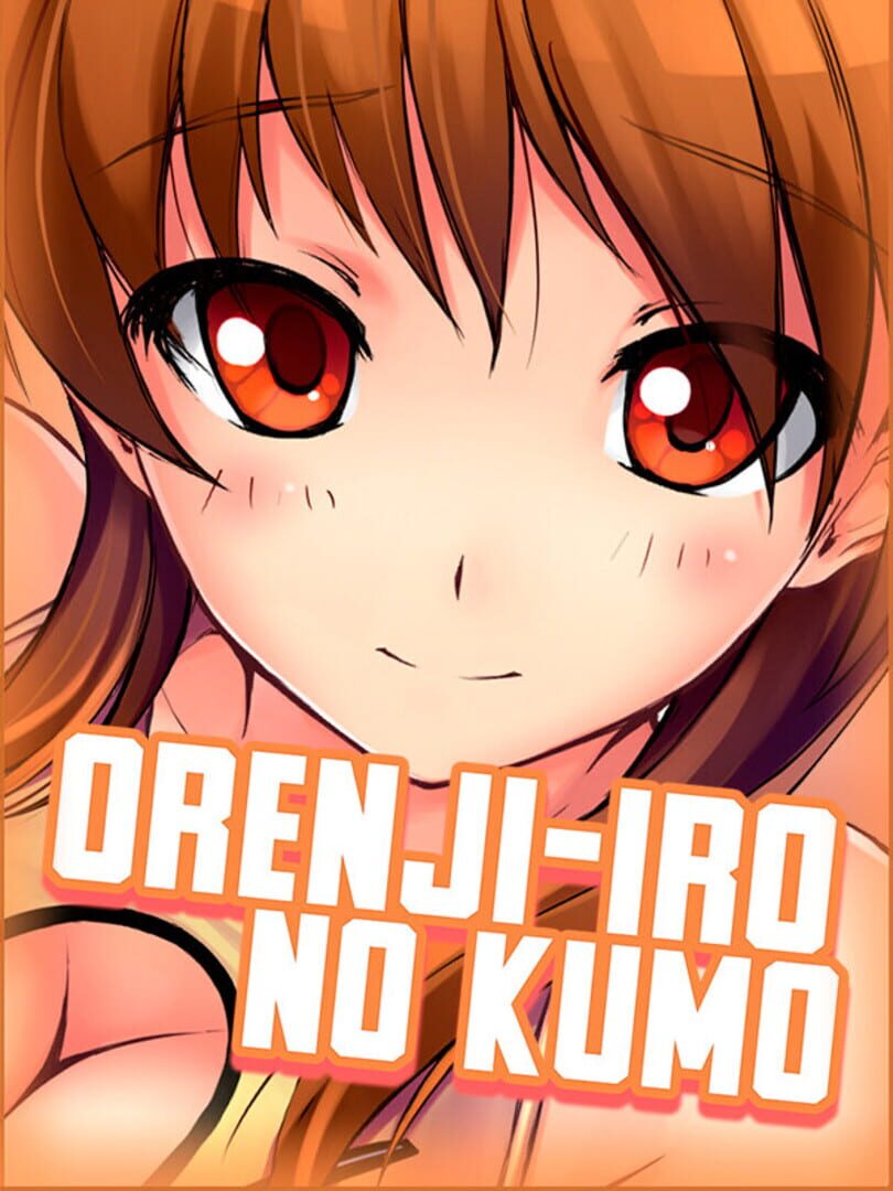 Orenji-iro no Kumo