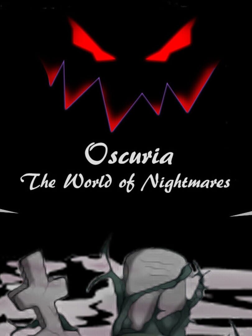Oscuria: The World of Nightmares