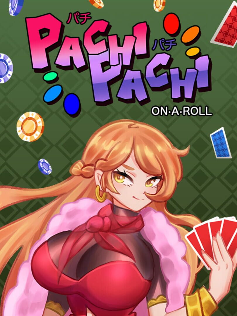 Pachi Pachi On A Roll