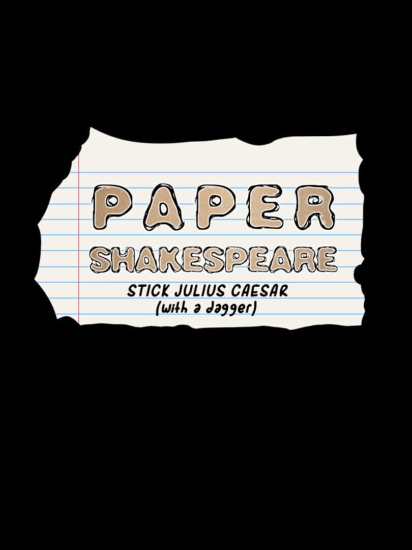 Paper Shakespeare: Stick Julius Caesar (With a Dagger) (2018)