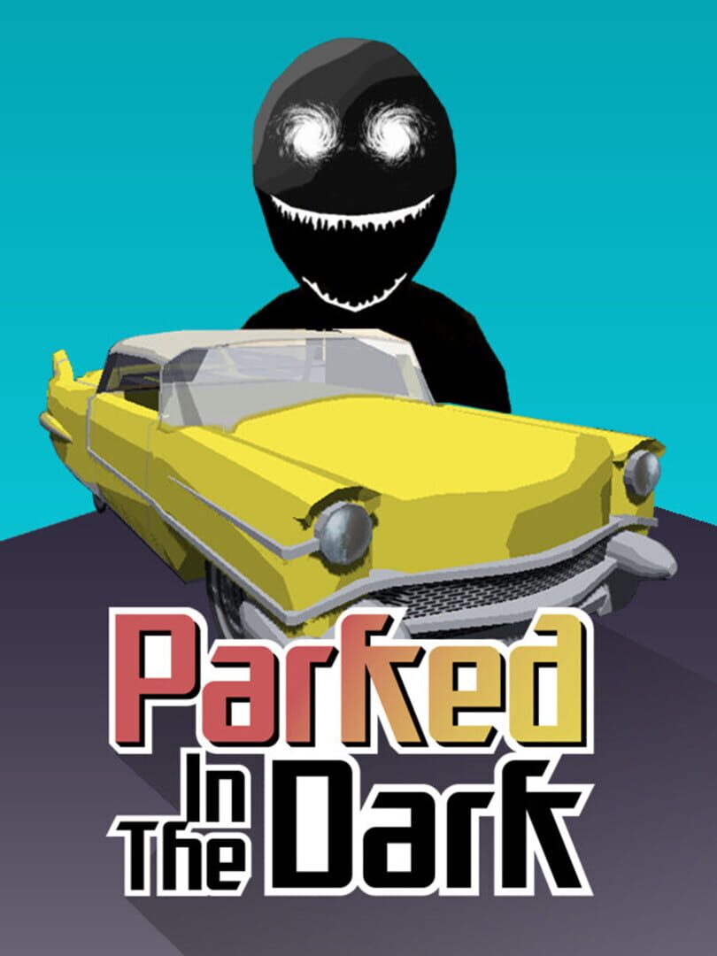 Parked in the Dark (2020)