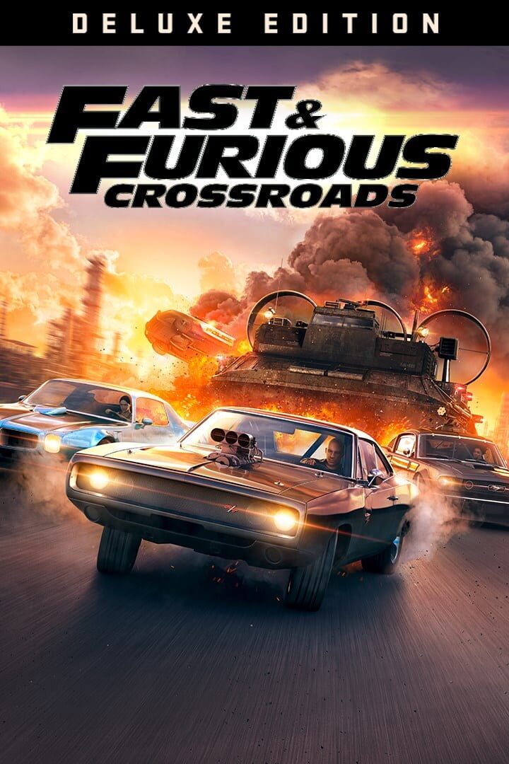 Fast & Furious: Crossroads - Deluxe Edition