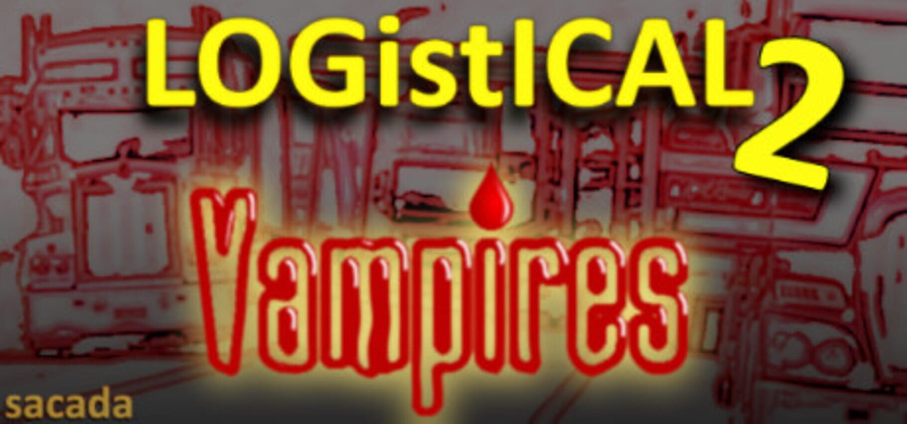 Logistical 2: Vampires (2019)