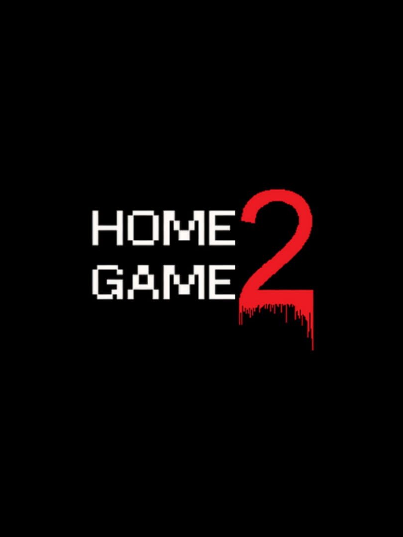 Home Game 2 (2019)