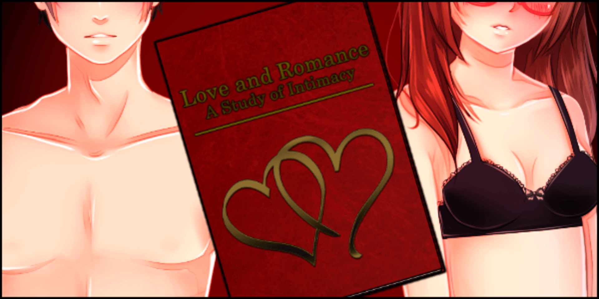 Love and Romance: A Study of Intimacy Cover