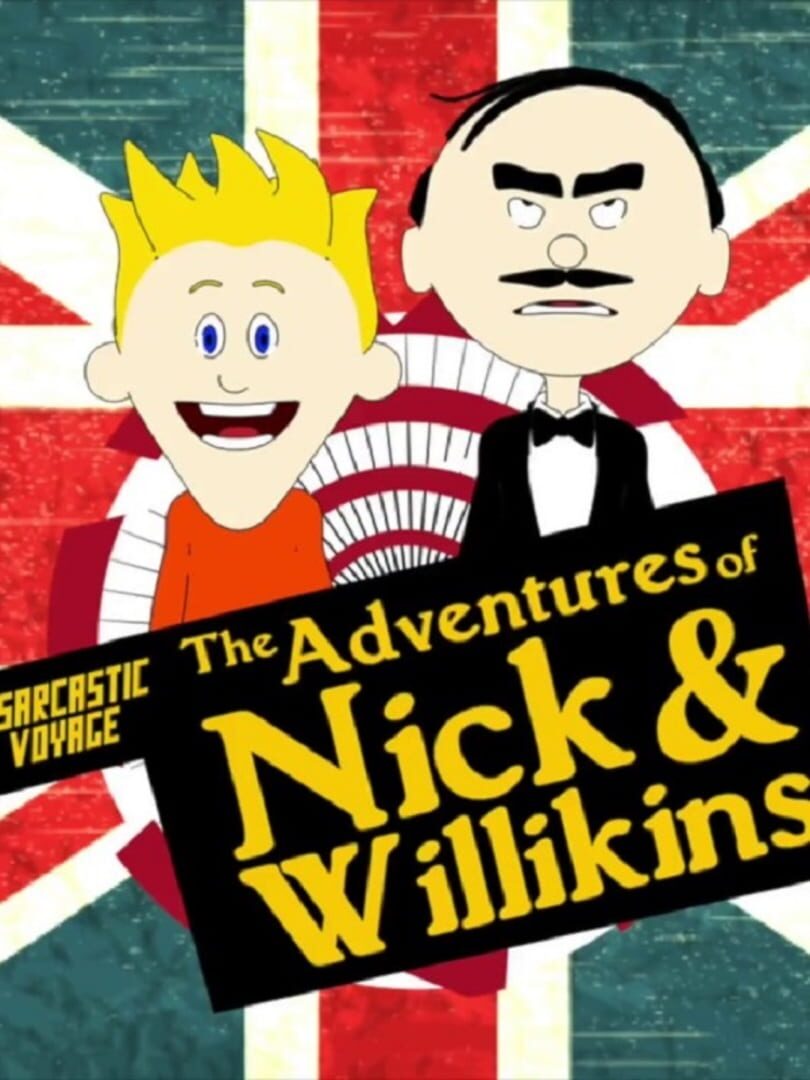 The Adventures of Nick & Willikins (2018)