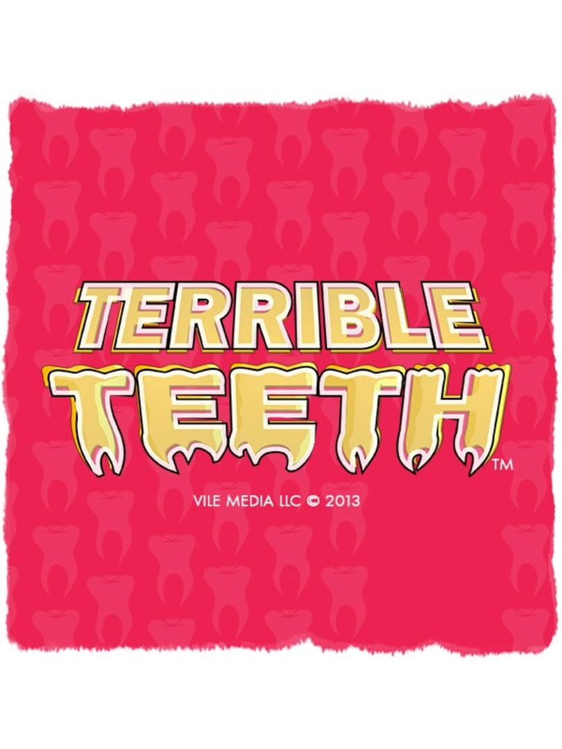 Terrible Teeth (2014)