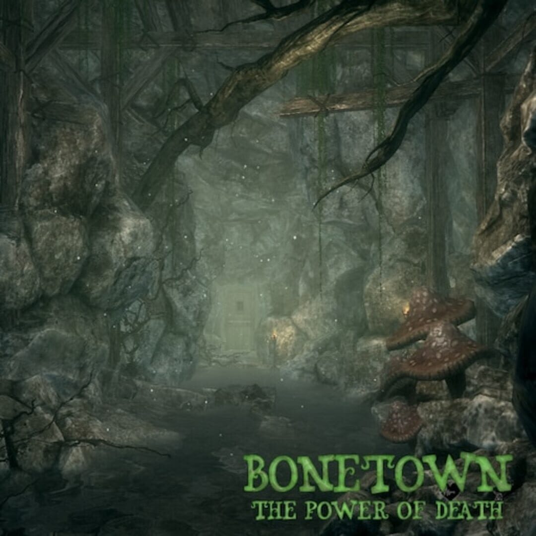 Bonetown: The Power of Death