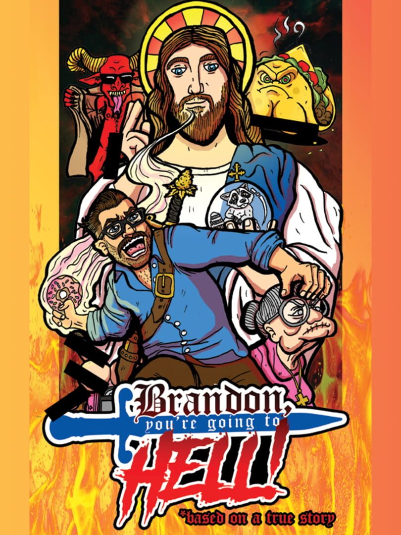 Brandon, You're Going to Hell! (2021)