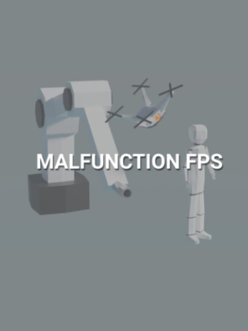 Malfunction FPS (2021)