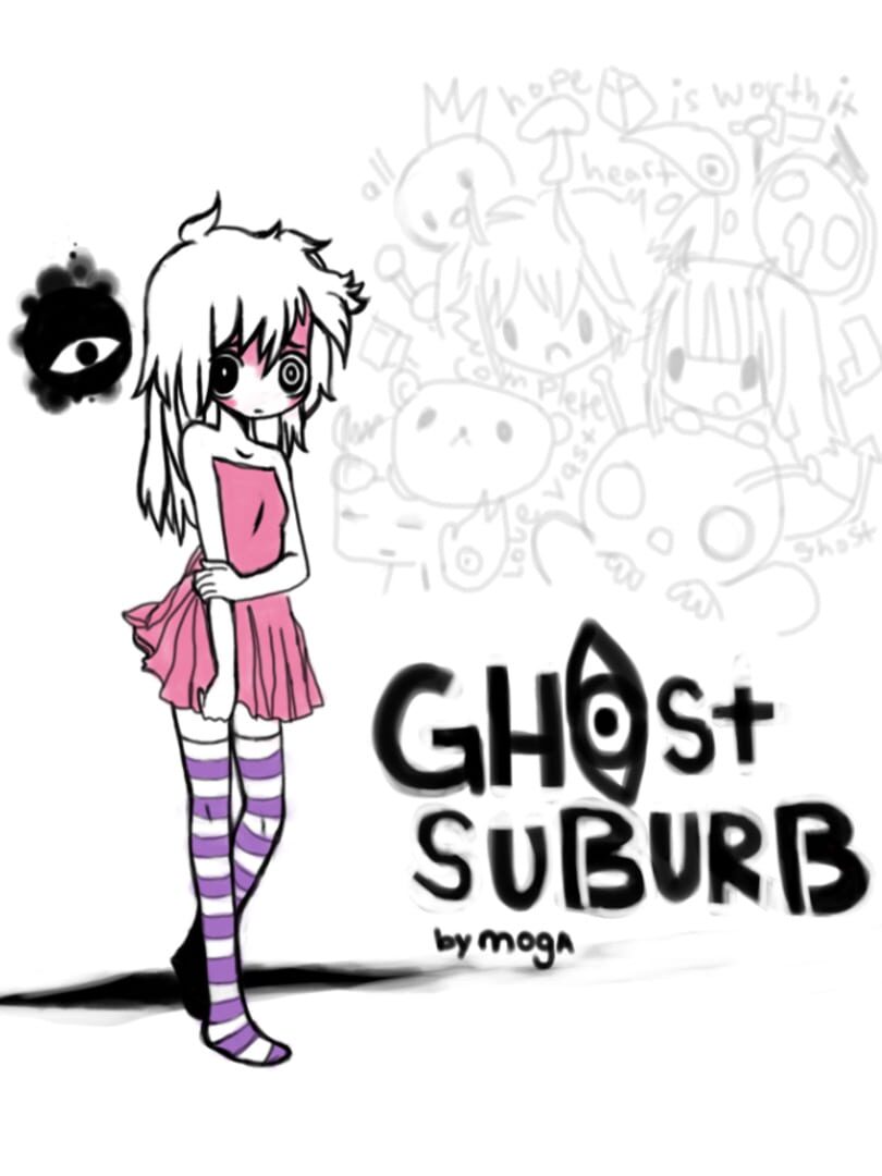 Ghost Suburb Zero (2013)