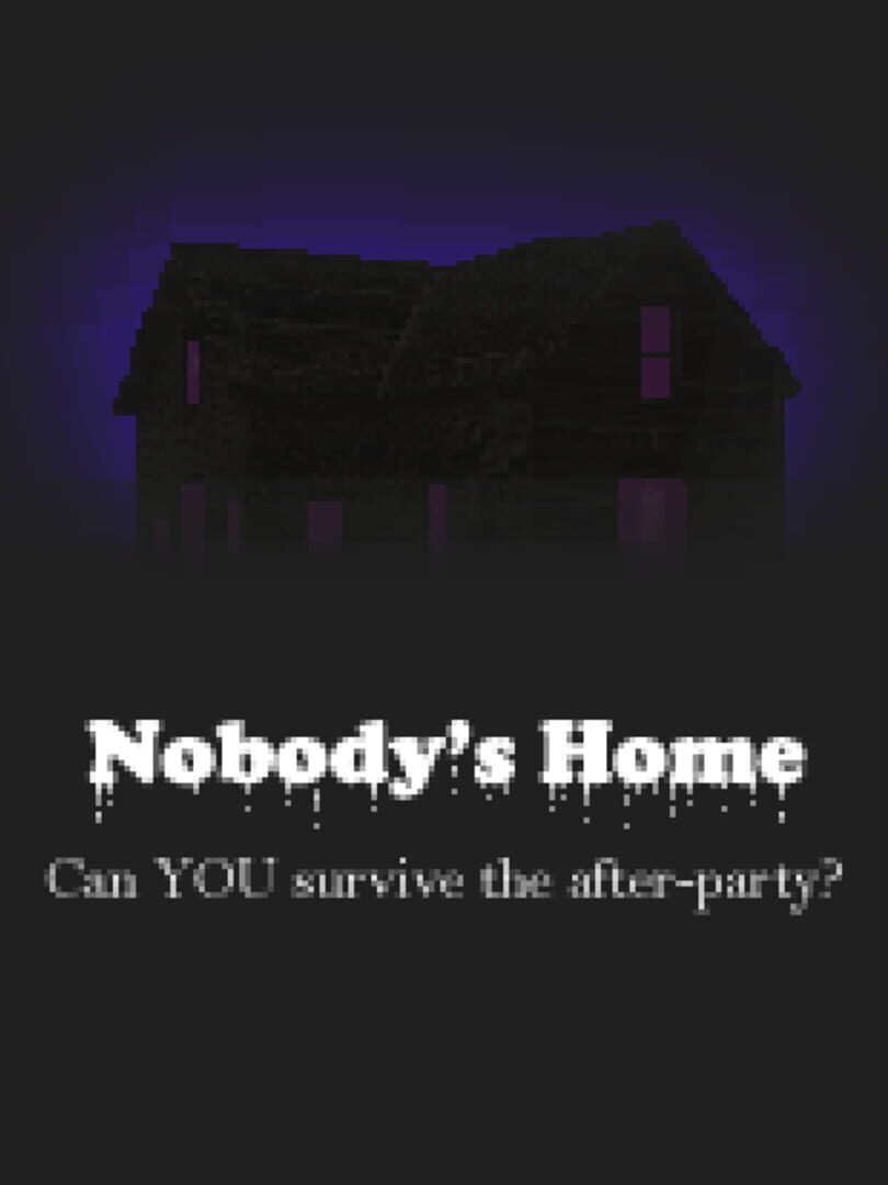 Nobody's Home (2020)
