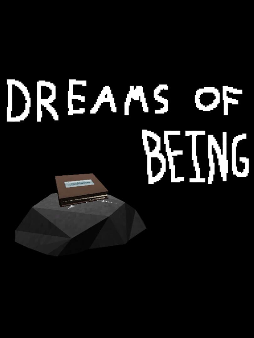 Dreams of Being (2018)