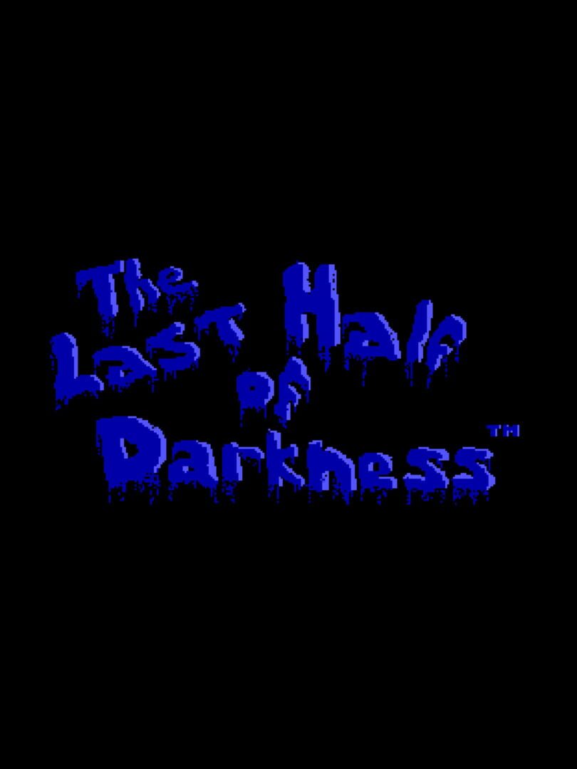 Last Half of Darkness (1989)