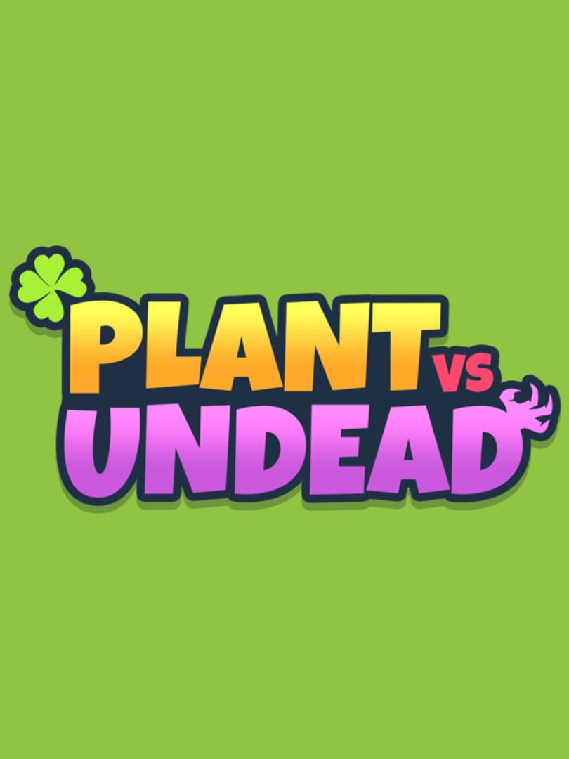 Plant vs Undead (2021)