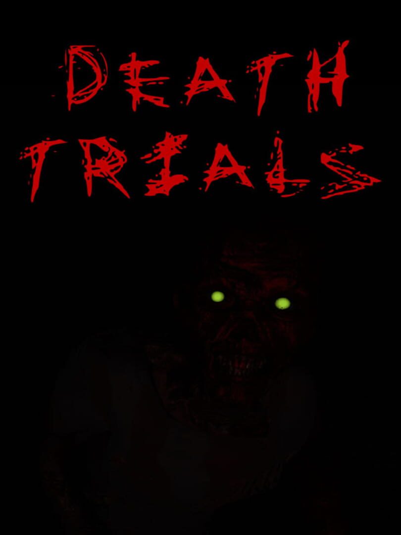 Death Trials (2021)